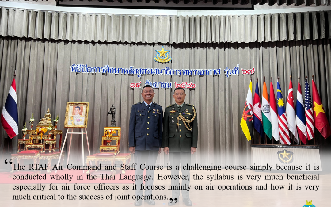 RBAirF OFFICER COMPLETES ROYAL THAI AIR FORCE AIR COMMAND AND STAFF COURSE CLASS OF 67